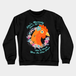 She's Beauty Chicken Shirt Crewneck Sweatshirt